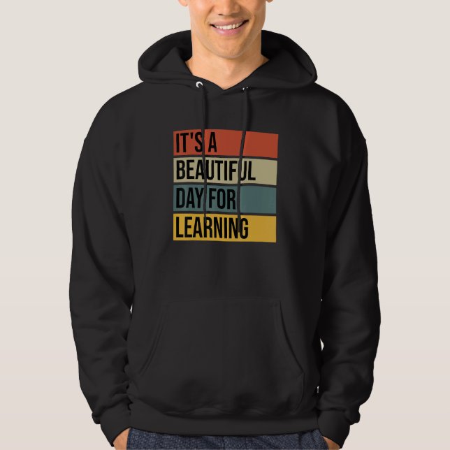 Back To School It s A Beautiful Day For Learning V Hoodie (Framsida)