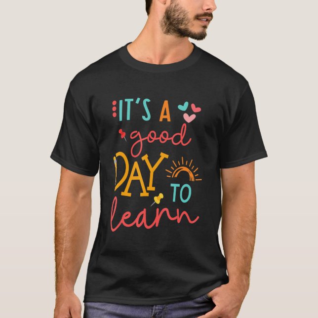 Back To School It's A Good Day To Learn Student Te T Shirt (Framsida)