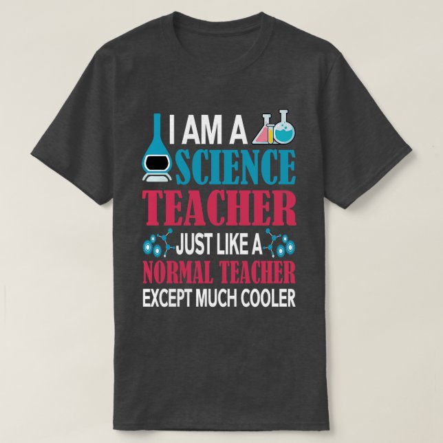 Back to school- Jag är en vetenskapslärare precis  T Shirt (Design framsida)