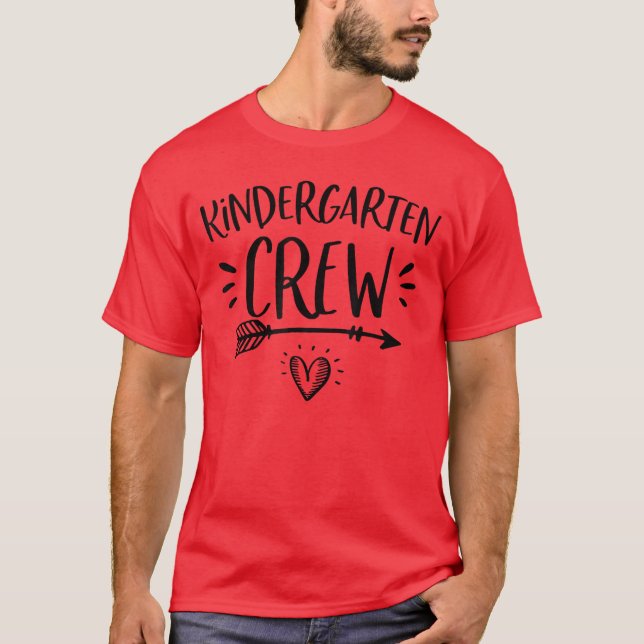 Back To School Kindergarten Crew Teachers Student  T Shirt (Framsida)
