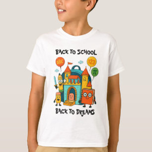 Back to School Kingdom Slogan: T Shirt