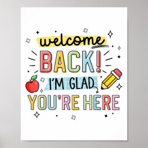 Back to school Lärare Välkommen tillbaka Im Glad Y Poster