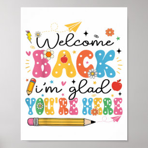 Back to school Lärare Välkommen tillbaka Im Glad Y Poster