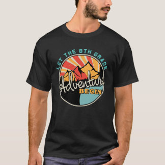 Back to school Låt den åttonde Klass Äventyr börja T Shirt