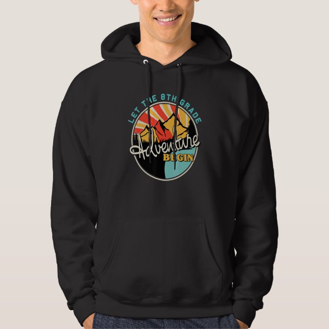 Back To School   Let The 8th Grade Adventure Begin Hoodie (Framsida)