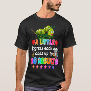 Back to school - lite framsteg varje dag Hungrigt T Shirt