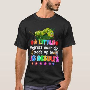 Back to school - lite framsteg varje dag Hungrigt T Shirt