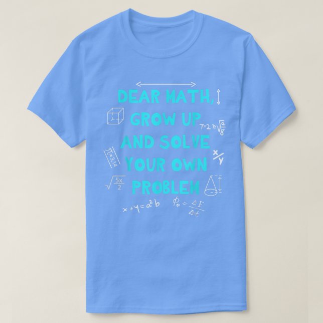 Back to School Math Quote for Girls Boys Teens Dea T Shirt (Design framsida)