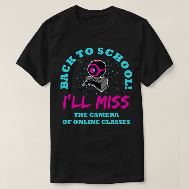 Back to school missar kameran i Online klass T Shirt (Design framsida)