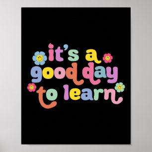 Back to school Motivering. Det är en Bra dag till Poster