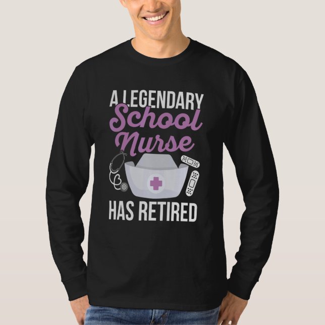 Back to School nurse Quote for a Retired School nu T Shirt (Framsida)