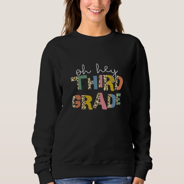 Back To School Oh Hey Third Grade First Day Teache T Shirt (Framsida)