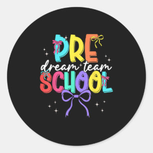 Back to school Preschool Dream Team Teacher Women Runt Klistermärke