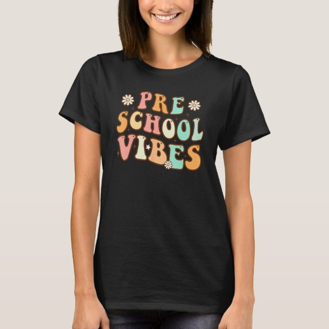 Back To School Preschool Vibes Retro Teacher Nurse T Shirt (Framsida)