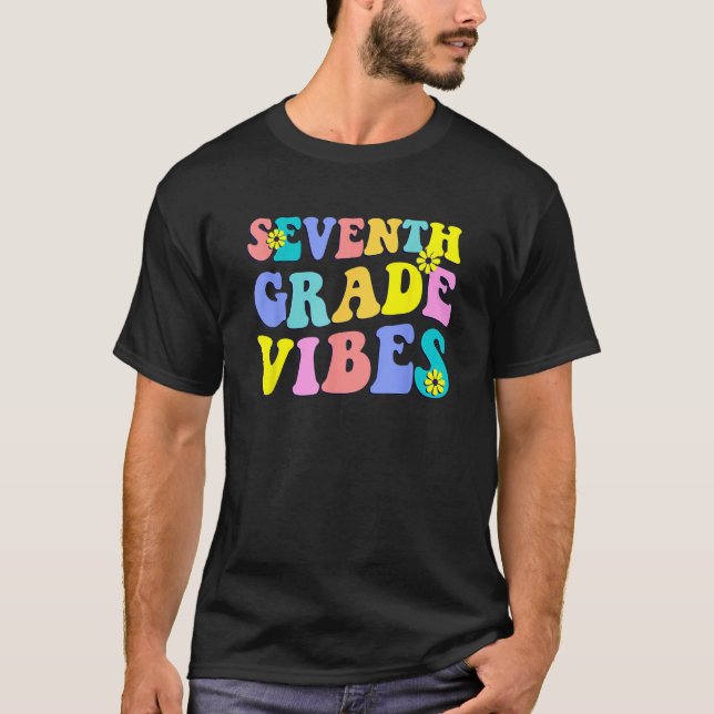 Back To School Seventh Grade Vibes Student Teacher T Shirt (Framsida)