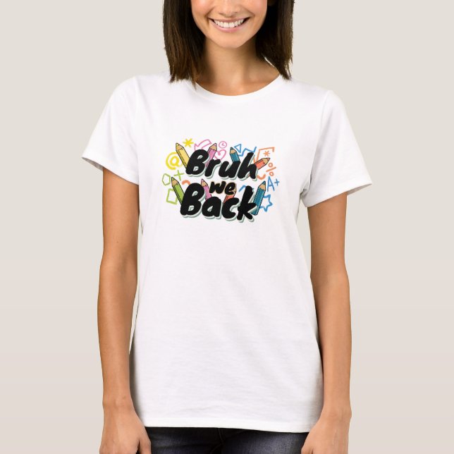 Back to school Shirt | Gått till lärare T (Framsida)