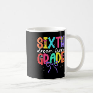 Back to school sjätte Klass Dream Team Teacher Wom Kaffemugg