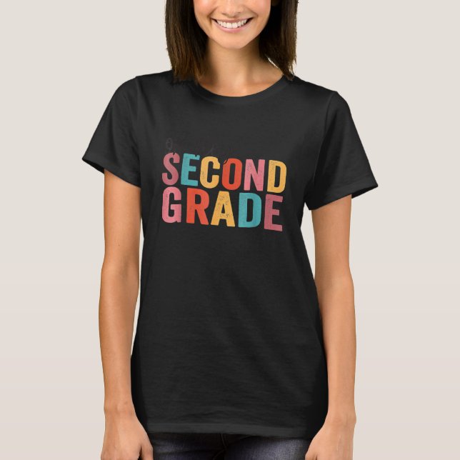 Back To School Students Teacher Oh Hey 2nd Second  T Shirt (Framsida)