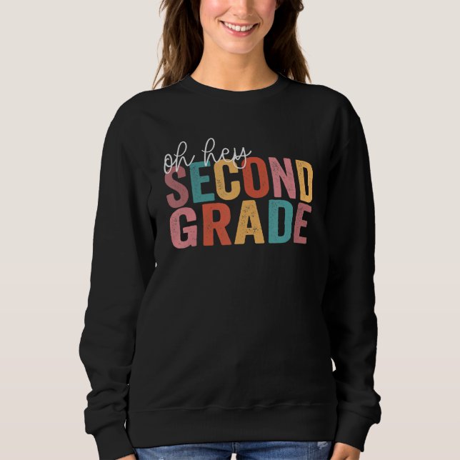 Back To School Students Teacher Oh Hey 2nd Second  T Shirt (Framsida)