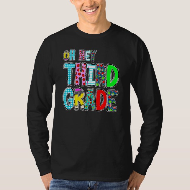 Back To School Students Teachers Oh Hey 3rd Third  T Shirt (Framsida)