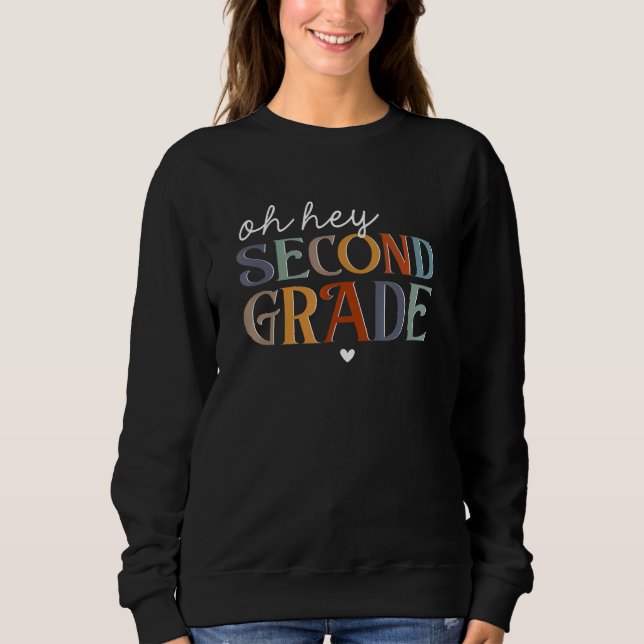 Back To School Students Teachers Oh Hey Second Gra T Shirt (Framsida)
