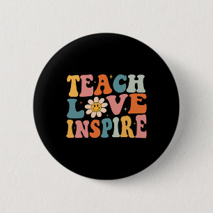 Back to school Teach Kärlek Inspire Retro Teacher Knapp
