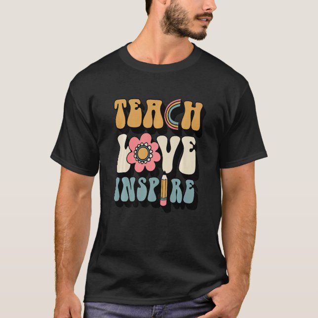Back To School Teach Love Inspire Retro Teacher T Shirt (Framsida)