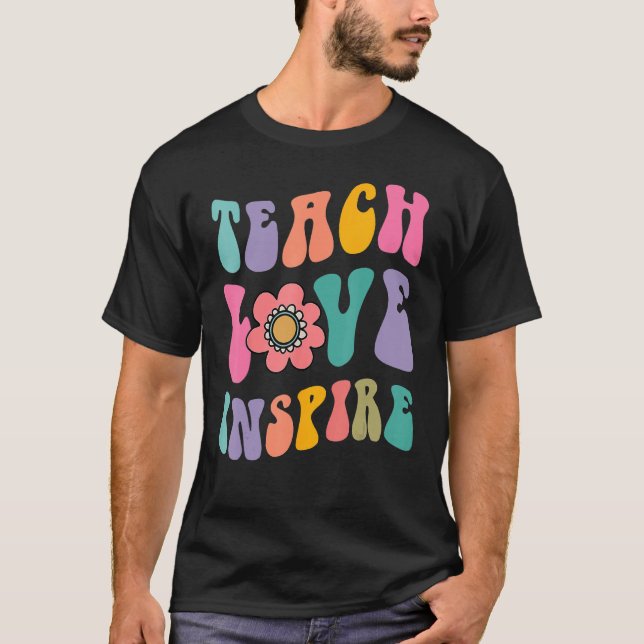 Back To School Teach Love Inspire Retro Teachers C T Shirt (Framsida)