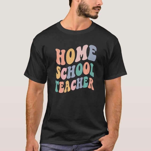 Back To School Teacher Groovy Retro Homeschool Tea T Shirt (Framsida)