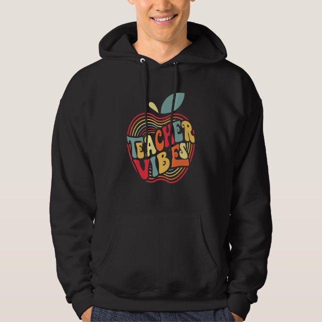 Back To School Teacher Vibes First Day Of School Hoodie (Framsida)