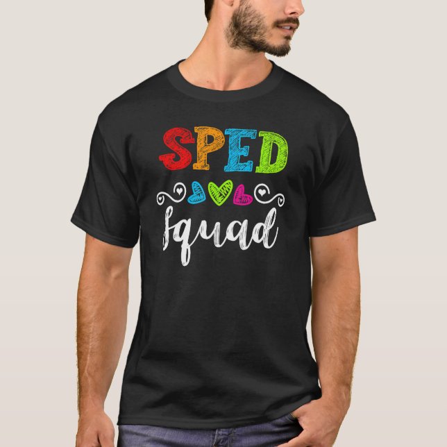 Back To School Team  For Special Ed Teacher Sped S T Shirt (Framsida)