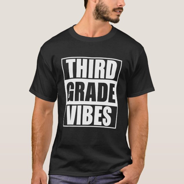 Back To School Third Grade Vibes Student Teacher W T Shirt (Framsida)