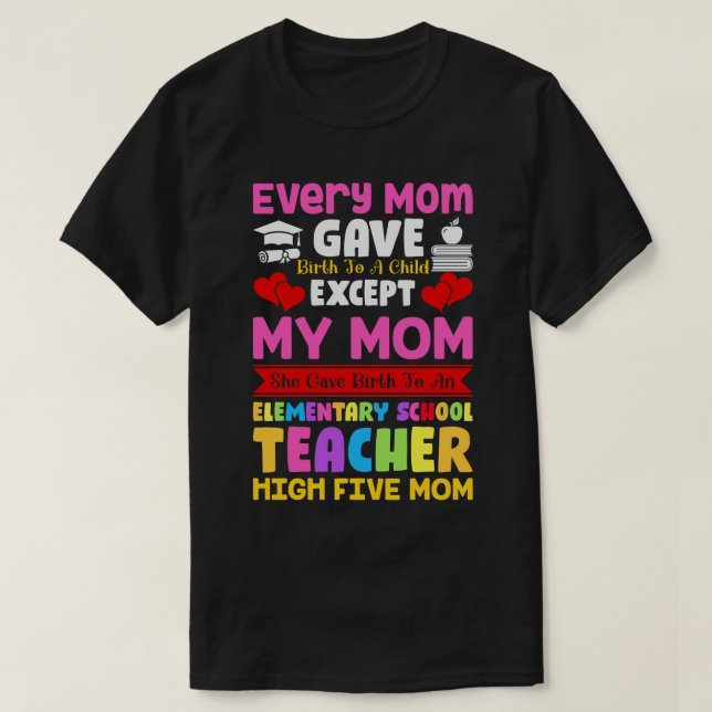 Back to school-varje mamma födde barn exc t shirt (Design framsida)