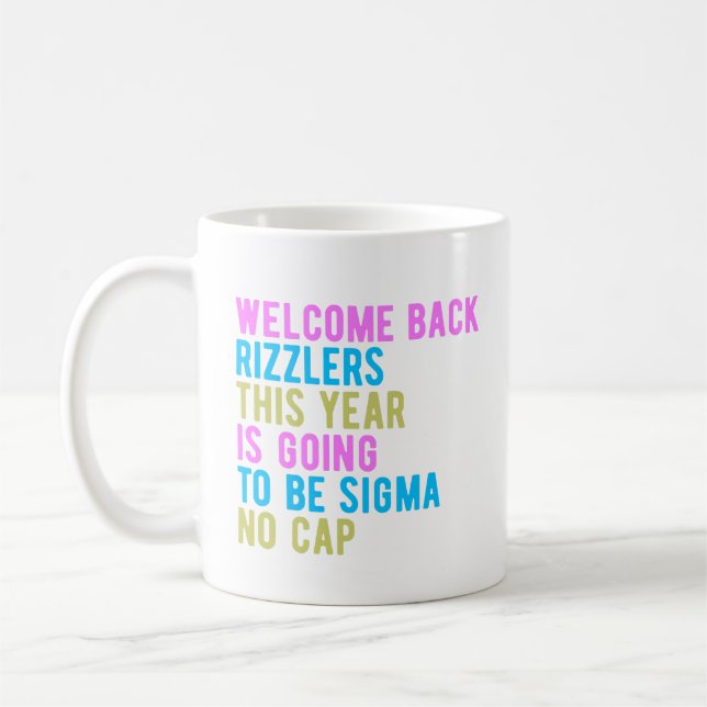 Back to school Welcome Back Rizzlers Sigma No Cap Kaffemugg (Vänster)