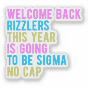 Back to school Welcome Back Rizzlers Sigma No Cap Klistermärken
