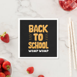 Back to school Womp Womp Teacher Pappersservett