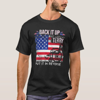 Back Up Terry Put It In Reverse Vintage Firework 4 T Shirt