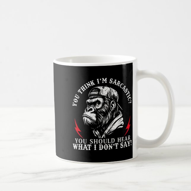 (back) You Think I’m Sarcastic You Should Hear Fun Kaffemugg (Höger)