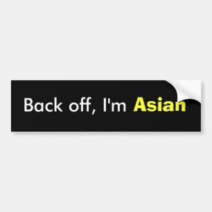 Backa av, jag är asiater bildekal