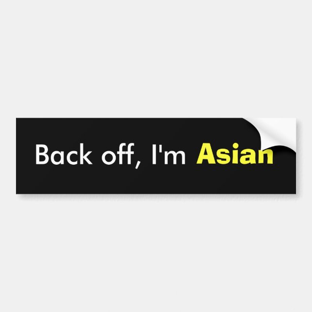 Backa av, jag är asiater bildekal (Framsidan)