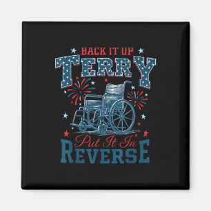 Backa Det Terry Sätt Det I Backläge Roligt 4 Juli Magnet