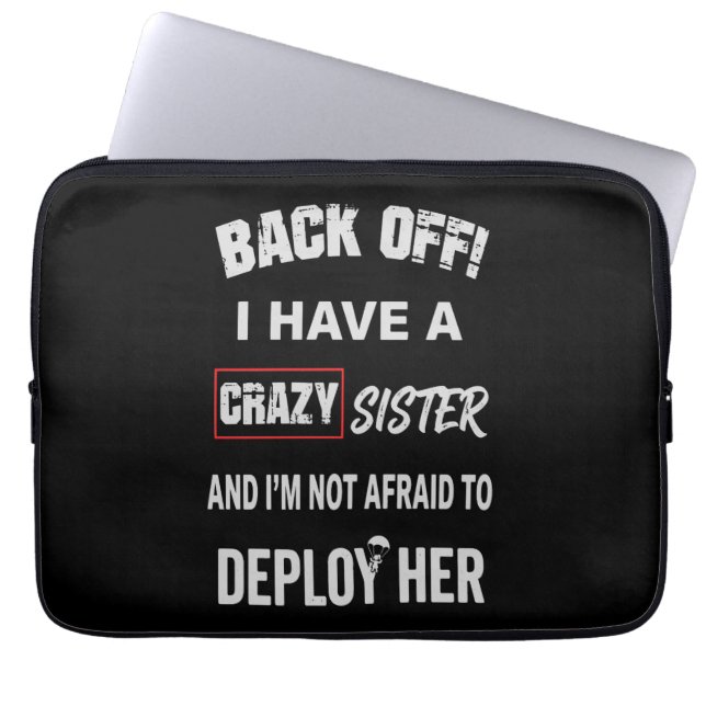 Backa inte! Jag har en galen syster varning Laptop Fodral (Framsidan)