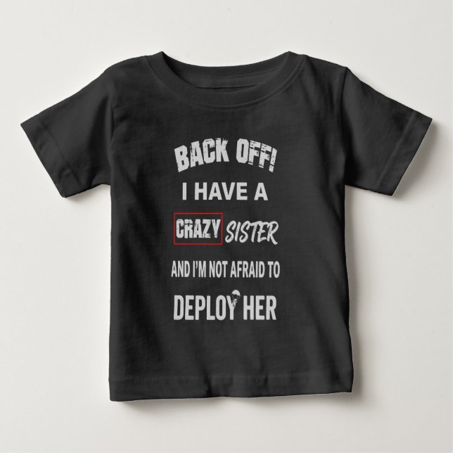 Backa! Jag har en galen syster - Varning T Shirt (Framsida)