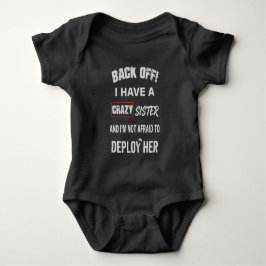 Backa Off, Jag Har En Galen Syster Varning T Shirt