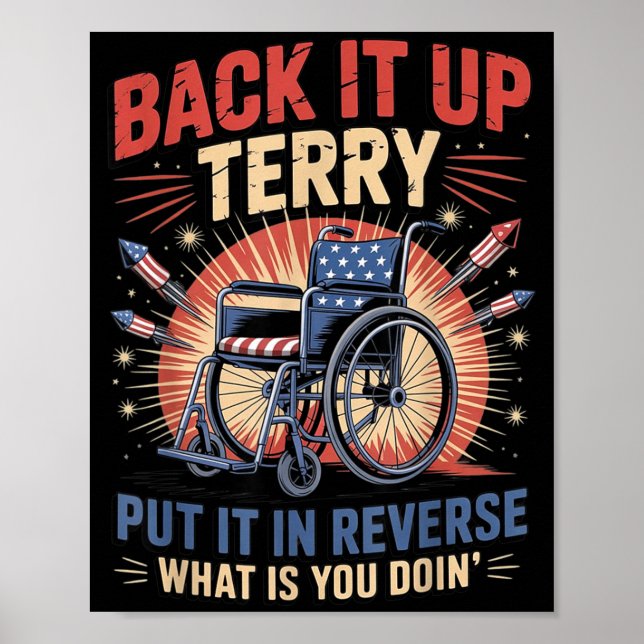 Backa Upp Terry Sätt I Backläge Rolig 4 Juli Poster (Framsidan)