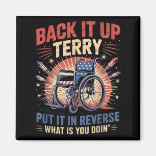 Backa Upp Terry Sätt I Backläge Roligt 4 Juli Magnet