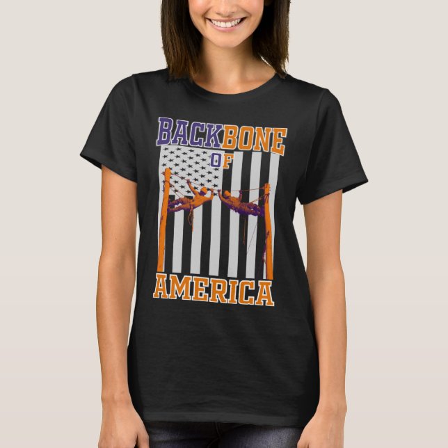 Backbone of America Lineman Lineworkers T Shirt (Framsida)