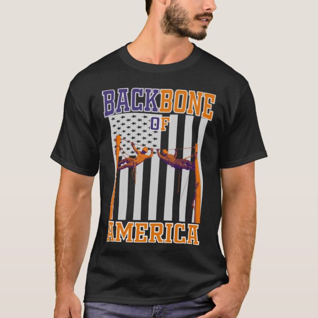 Backbone of America Lineman Lineworkers T Shirt (Framsida)