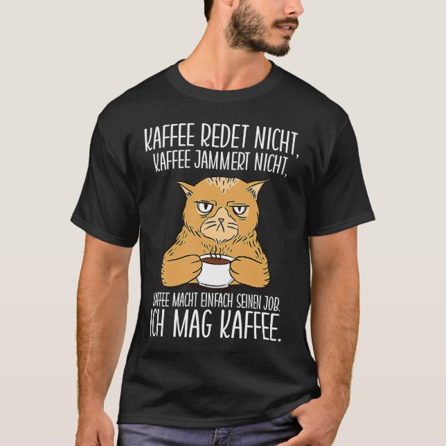 Backprint Coffee doesn't talk and whine I like cof T Shirt (Framsida)