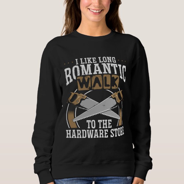 Backprint I Like Long Romantic Walks To The Hardwa T Shirt (Framsida)